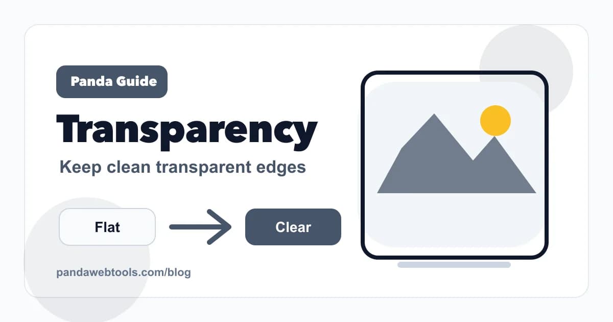 How to Keep Transparent Backgrounds When Converting Images educational hero image from Panda Web Tools.