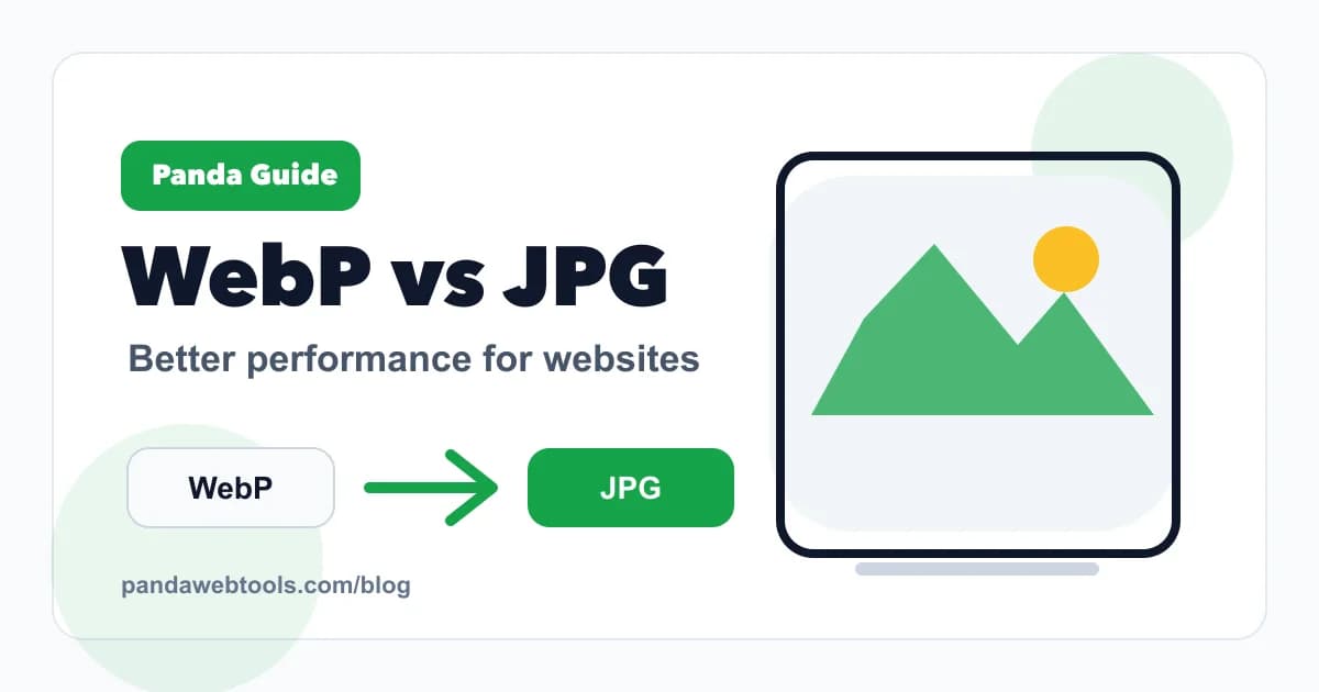 WebP vs JPG: Which Format Is Better for Website Performance? educational hero image from Panda Web Tools.
